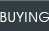 Buying